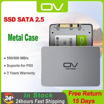 OV Металлический Корпус SSD Sata 120-128 ГБ 240 ГБ 256 ГБ 480 ГБ 512 ГБ 1 ТБ 2 ТБ ПК Внутренний твердотельный накопитель HDD Жесткий Диск Diy Игровой Компьютер